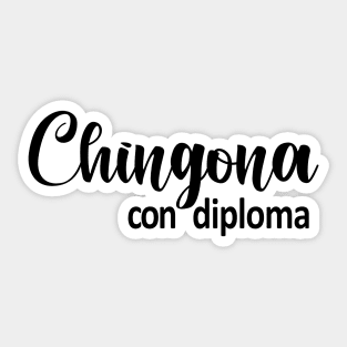 Chingona Con Diploma Sticker